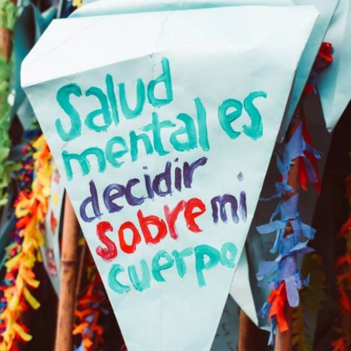 "Salud mental es decidir sobre mi cuerpo"